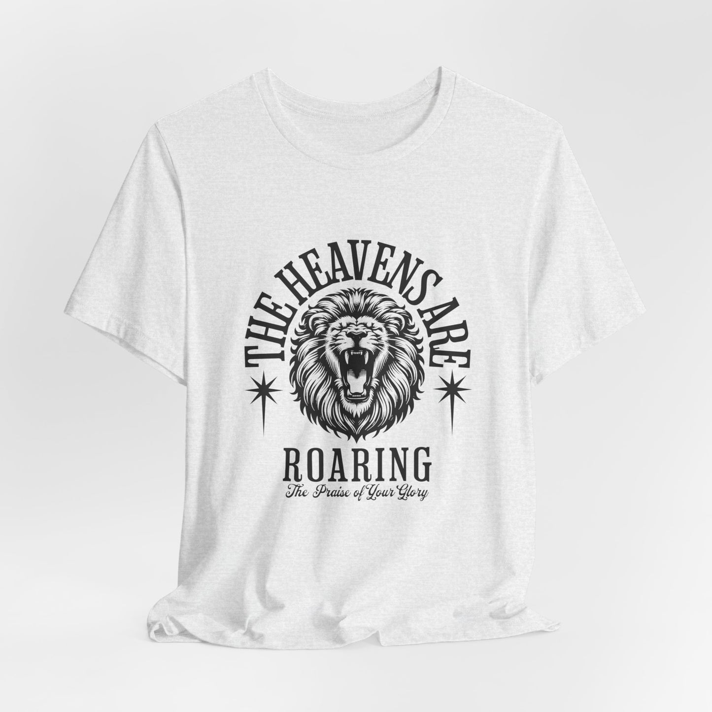 Heavens are Roaring T-Shirt