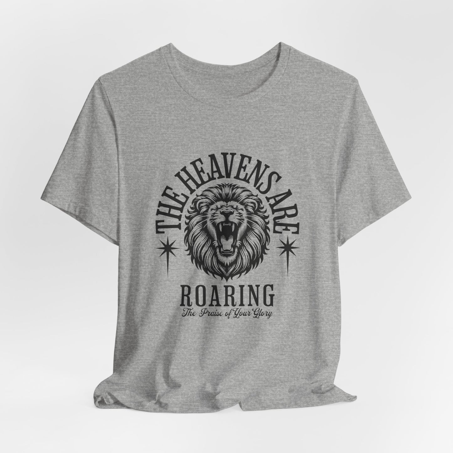 Heavens are Roaring T-Shirt