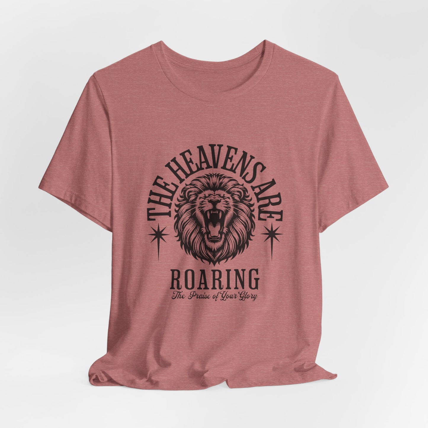 Heavens are Roaring T-Shirt