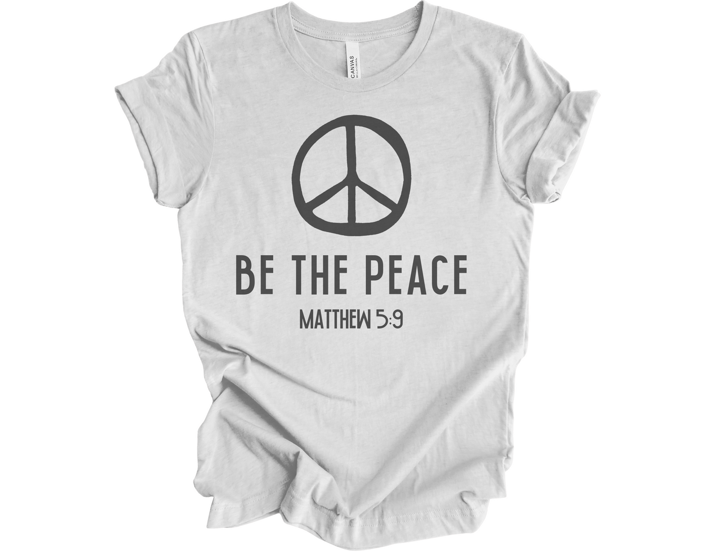 Be the Peace T-Shirt