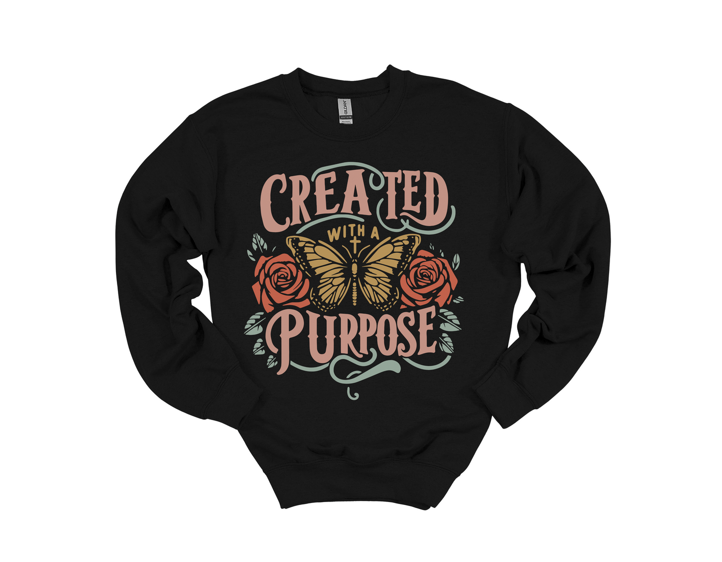 Created With A Purpose Sweatshirt